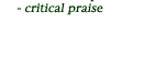 critical praise